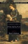 Daniel Robinson, Daniel N. Robinson - A Student's Guide to Psychology