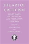 Henry James, Susan Griffin, Susan M. Griffin, William Veeder, Veeder William - The Art of Criticism