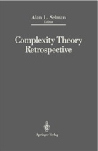 Ala L Selman, Alan L Selman, Alan L. Selman - Complexity Theory Retrospective