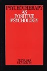 Clarkson, P Clarkson, Petruska Clarkson - Psychotherapy As Positive Psychology