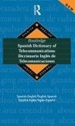Emilio G Muniz Castro, Emilio G. Muniz Castro,  Collectif, Emilio German Muniz Castro, Emilio-German Muuniz Castro,  Routledge - Routledge Spanish Dictionary of Telecommunications Diccionario - Spanish-English/english-Spanish