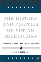 R Saltman, R. Saltman, Roy G. Saltman - History and Politics of Voting Technology
