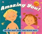 Lynne Avril Cravath, Andrew M. Greeley, Dr. Gail Saltz, Gail Saltz, Gail/ Cravath Saltz, Lynne Cravath... - Amazing You!