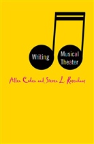 Cohen, a Cohen, A. Cohen, Allen Cohen, S Rosenhaus, S. Rosenhaus... - Writing Musical Theater