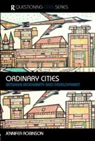Jennifer Robinson, Jenny Robinson - Ordinary Cities