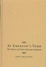 John Carlos Rowe, Rowe John Carlos - At Emerson''s Tomb