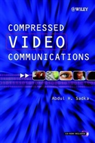 Abdul H Sadka, Abdul H. Sadka, Abdul H. (University of Surrey Sadka, Ah Sadka, SADKA ABDUL H - Compressed Video Communications