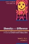 Criss Jones Diaz, Criss Jones-Diaz, Bertrand Piccard, Kerry Robinson, Kerry Jones-Diaz Robinson, Robinson Kerry - Diversity and Difference in Early Childhood Education: Issues for