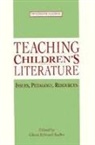 Sadler, Glenn E. Sadler, Glenn Edward Sadler, Glenn Edward Sadler - Teaching Children's Literature