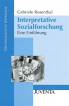 Rosenthal, Gabriele Rosenthal - Interpretative Sozialforschung
