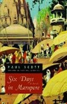 Paul Scott - Six Days in Marapore a Novel