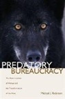 Michael Robinson, Michael J. Robinson - Predatory Bureaucracy