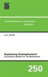 Hale, D. A. G. Draper - Explaining Unemployment