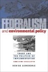 Denise Scheberle - Federalism and Environmental Policy