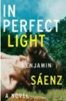 Benjamin Alire Saenz, Benjamin Alire Sáenz - In Perfect Light