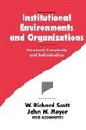 John W. Meyer, W. Richard Scott - Institutional Environments and Organizations