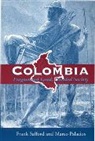 Marco Palacios, Frank Safford, Frank Palacios Safford - Colombia