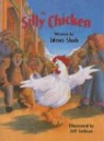 Idries Shah, Idries Shah, Jeffrey W. Jackson - Silly Chicken