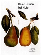 Lutz Grope, Marina Heilmeyer, Gerd Schurig - Beste Birnen bei Hofe
