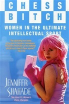 Jennifer Shahade - Chess bitch