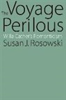 Susan J Rosowski, Susan J. Rosowski - The Voyage Perilous