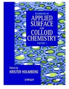 Krister Holmberg, Krister (Chalmers University of Technolo Holmberg, Holmberg Krister, Krister Holmberg, Holmberg Krister - Handbook of Applied Surface and Colloid Chemistry, 2 Volume Set