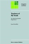 I. Scheffler, Israel Scheffler - Teachers of My Youth