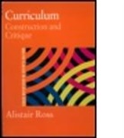 Alist Ross, Alistair Ross, Prof Alist Ross, Prof Alistair Ross, Prof Alistair Ross Ross, Prof. Alistair Ross... - Curriculum: Construction and Critique