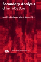 Albert E. Beaton, E Beaton, E Beaton, Davi F Robitaille, David F Robitaille, David F. Robitaille - Secondary Analysis of the TIMSS Data