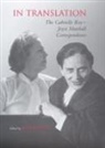 Jane/ Roy Everett, Joyce Marshall, Joyce Roy Marshall, Gabrielle Roy, Jane Everett - In Translation