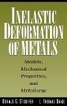 Dame, L Thomas Dame, L. Thomas Dame, Charles David Shakespeare, David Shakespeare, Stouffer... - Inelastic Deformation of Metals