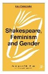 Kate Chedgzoy, Kat Chedgzoy, Kate Chedgzoy - Shakespeare, Feminism and Gender