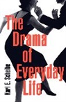 Karl Scheibe, Karl E. Scheibe - The Drama Of Everyday Life