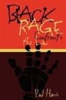 Paul Harris, Karen Kelly, Evelyn McDonnell - Black Rage Confronts the Law