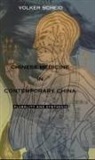 Scheid, Volker Scheid, Volker G. Scheid, Volker Scheid - Chinese Medicine in Contemporary China