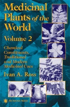 Ivan A Ross, Ivan A. Ross - Medicinal Plants of the World. Vol.2