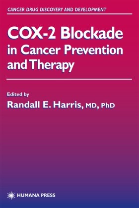 Randall E. Harris - COX-2 Blockade in Cancer Prevention and Therapy