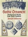 Joseph Halfpenny - Gothic Ornament