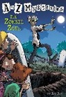 John Steven Gurney, Ron Roy, Ron Gurney Roy, John Steven Gurney - A to Z Mysteries: The Zombie Zone