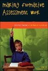 Winifred M. Blake, Winnifred Burke, Hall, Kathy Hall, Kathy Burke Hall - Making Formative Assessment Work: Effective Practice in the Primary
