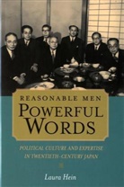 Laura Hein, Laura E. Hein, Laura Elizabeth Hein - Reasonable Men, Powerful Words
