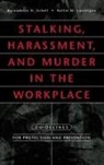 Nellie Lanteigne, Nellie M. Lanteigne, Bernadette Schell, Bernadette H. Schell, Bernadette H./ Lanteigne Schell, Schell Bernadette H. - Stalking, Harassment, and Murder in the Workplace