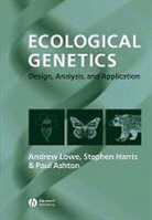 Ashton, Paul Ashton, Paul (Edge Hill College Ashton, Harris, Stephen Harris, Stephen (University of Oxford) Harris... - Ecological Genetics