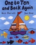Sue Heap, Nick Sharratt, Sharratt Nick, Nick Sharratt, Sharratt Nick - One to Ten and Back Again