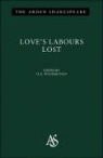 William Shakespeare, Henry Woudhuysen, H. R. Woudhuysen, Henry Woudhuysen - 'Love's Labours Lost'