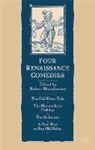 Robert Shaughnessy - Four Renaissance Comedies