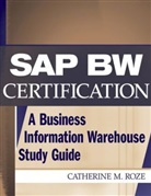 Hashmi, Rolf Isermann, Roze, Catherine M Roze, Catherine M. Roze, CM Roze... - Sap Bw Certification