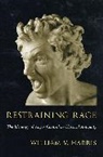 William V. Harris, William Vernon Harris, Harris William V. - Restraining Rage