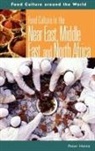 Peter Heine - Food Culture in the Near East