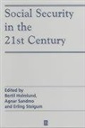 Bertil Holmlund, Bertil Sandmo Holmlund, Bertil Holmlund, Agnar Sandmo, Erling Steigum - Social Security in the 21st Century